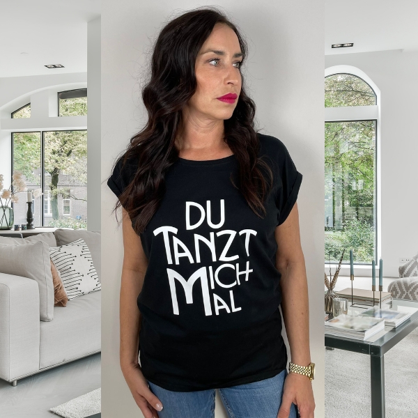 Du tanzt mich mal BY021 Extended Shoulder Tee