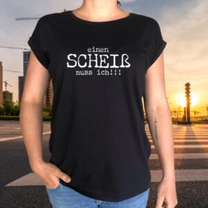 Einen scheiß muss ich - BY021 Extended Shoulder Tee